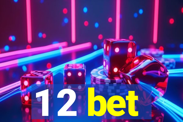 1 2 bet