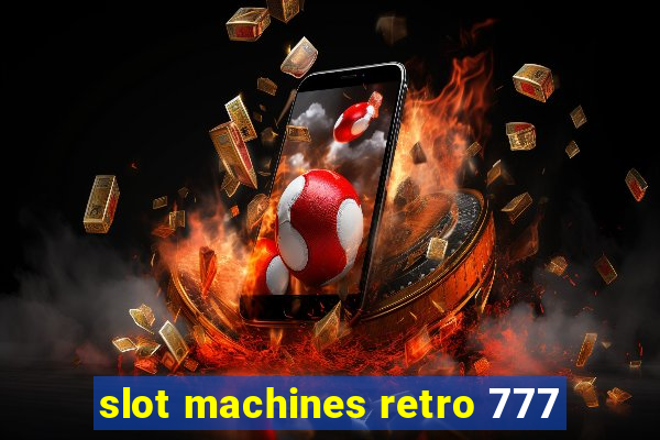 slot machines retro 777