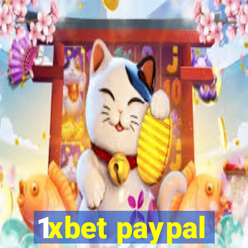 1xbet paypal