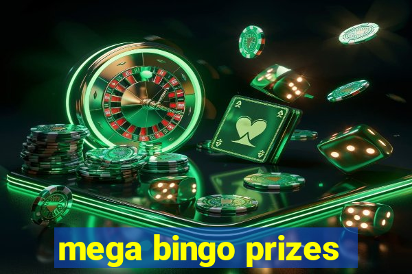 mega bingo prizes