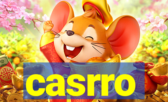 casrro