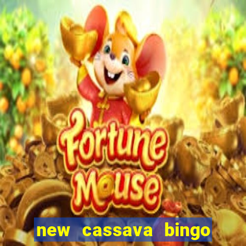 new cassava bingo sites 2023