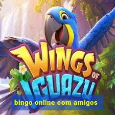 bingo online com amigos