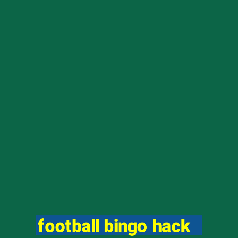 football bingo hack