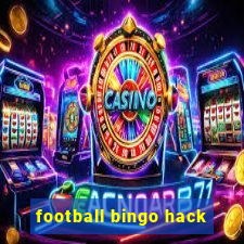 football bingo hack