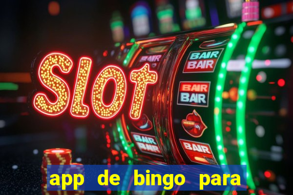 app de bingo para ganar dinero real