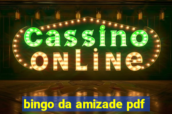 bingo da amizade pdf