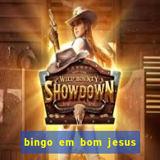 bingo em bom jesus do norte es