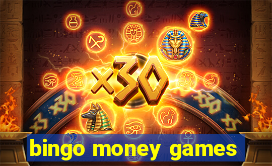 bingo money games