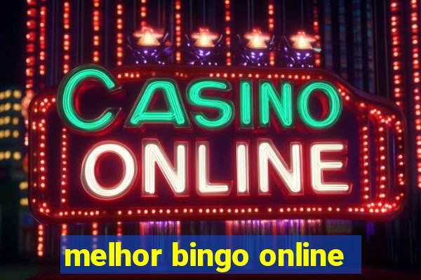 melhor bingo online