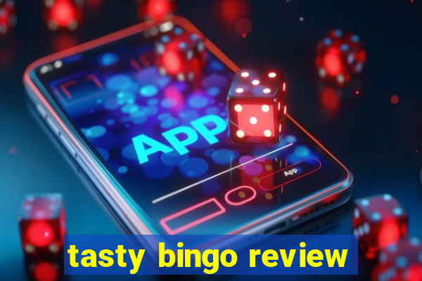 tasty bingo review