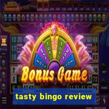 tasty bingo review