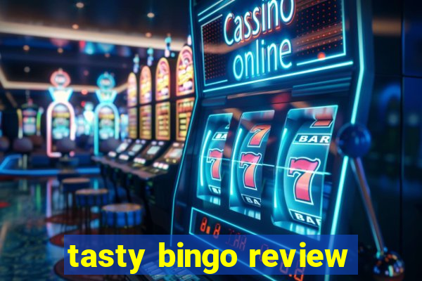 tasty bingo review