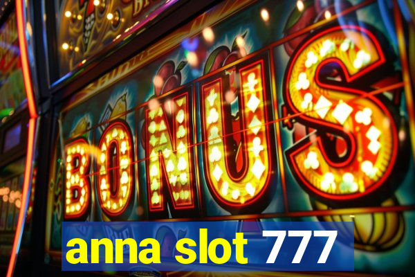 anna slot 777