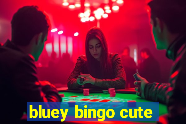 bluey bingo cute