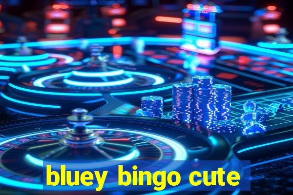 bluey bingo cute