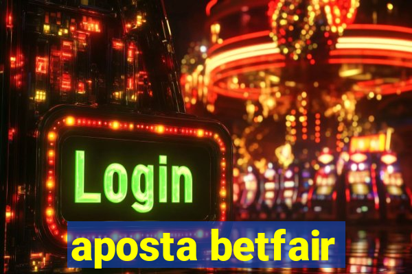 aposta betfair