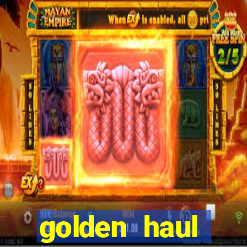 golden haul infinity reels slot free