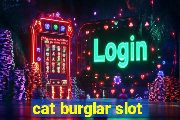 cat burglar slot