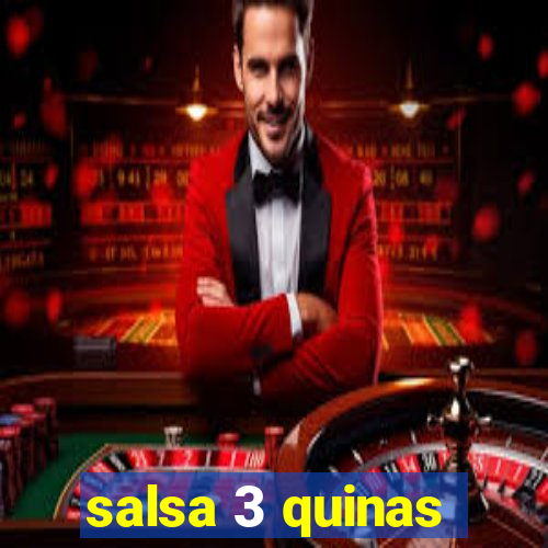 salsa 3 quinas