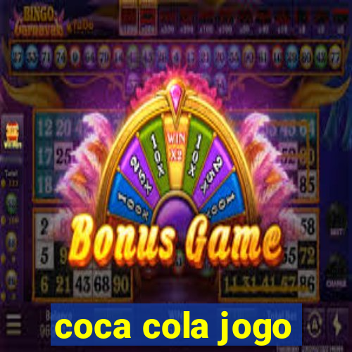 coca cola jogo