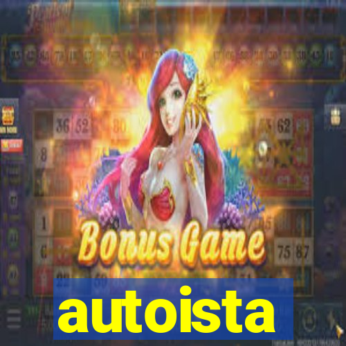 autoista