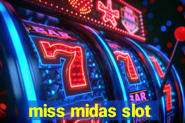 miss midas slot