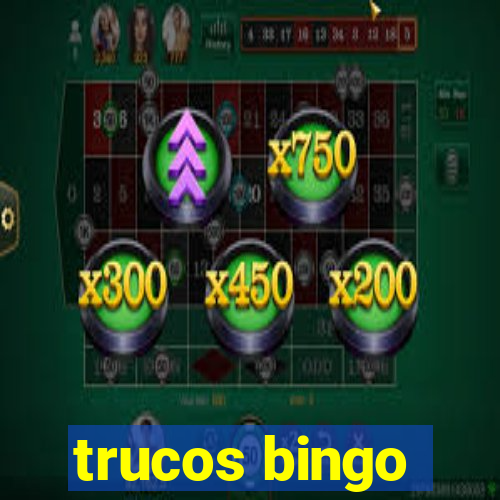 trucos bingo