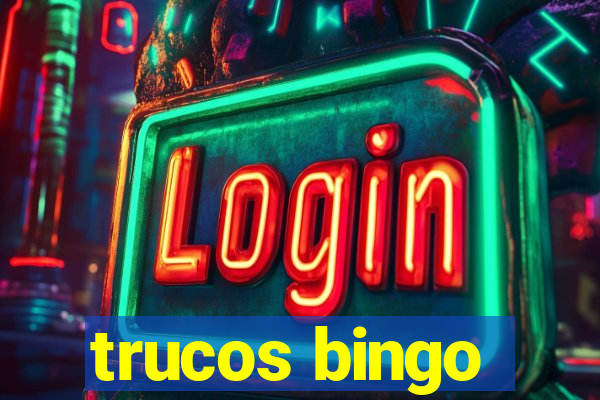 trucos bingo