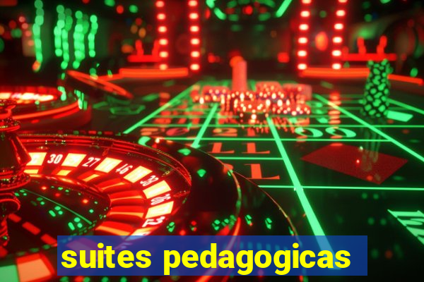 suites pedagogicas