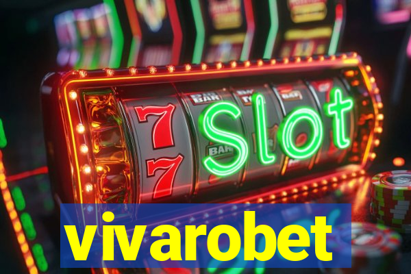 vivarobet