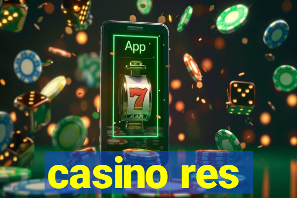 casino res