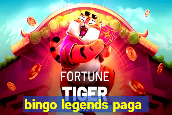 bingo legends paga