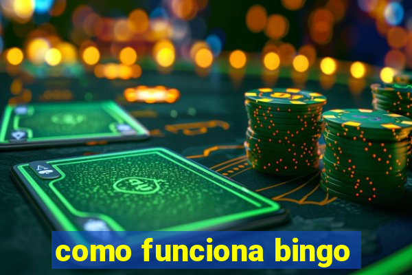 como funciona bingo