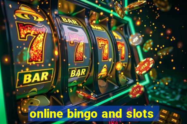 online bingo and slots