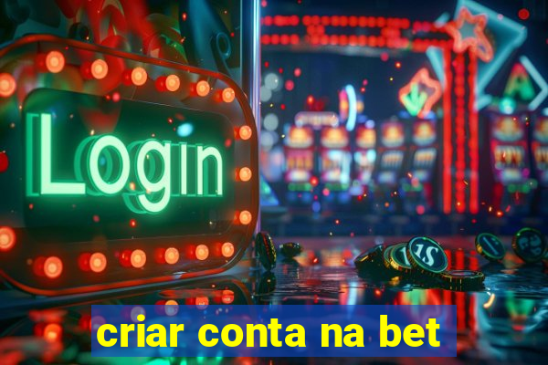 criar conta na bet