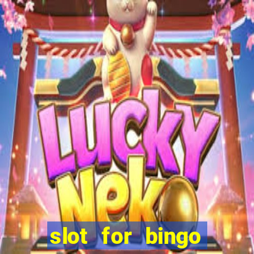 slot for bingo penghasil saldo dana