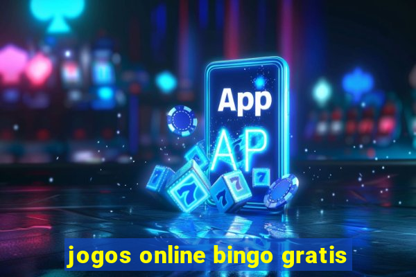 jogos online bingo gratis