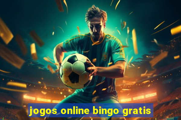 jogos online bingo gratis