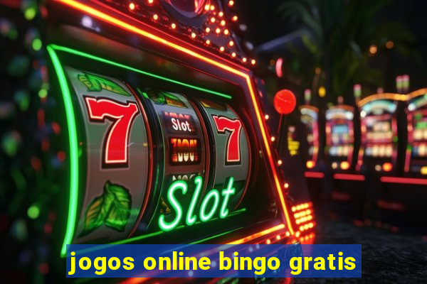 jogos online bingo gratis