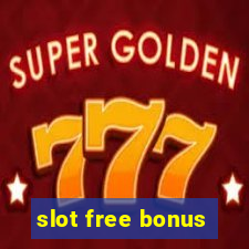 slot free bonus