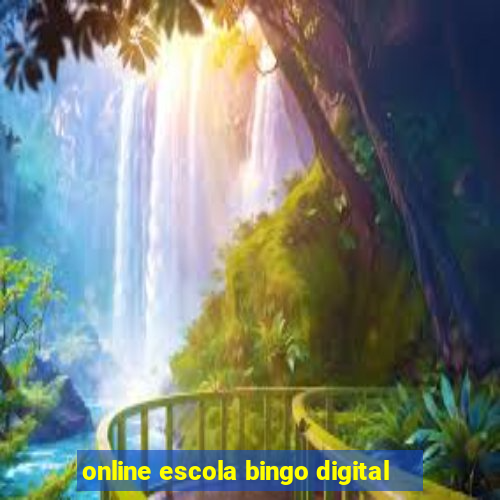 online escola bingo digital