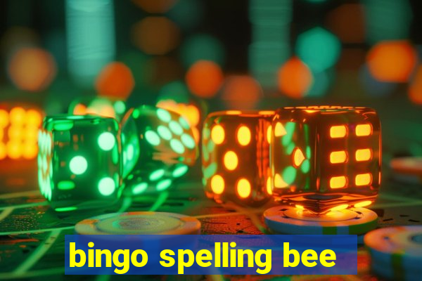 bingo spelling bee