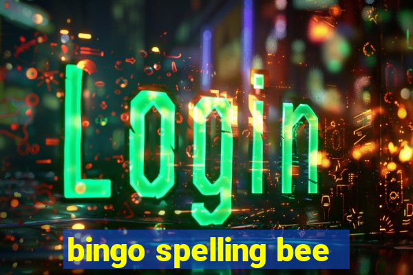 bingo spelling bee