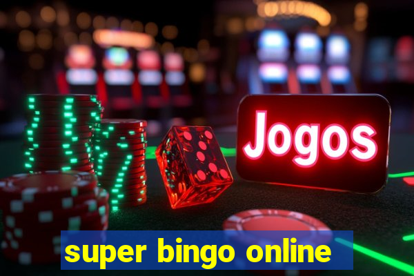 super bingo online