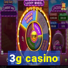 3g casino