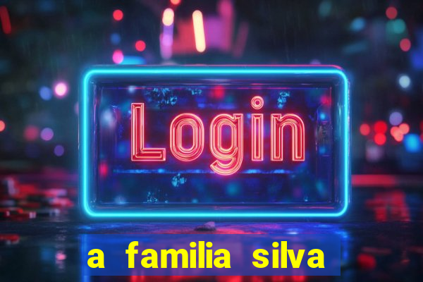 a familia silva gosta de jogar bingo em casa