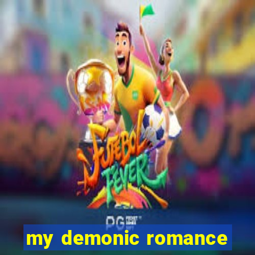 my demonic romance