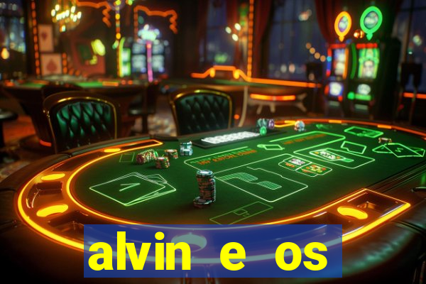 alvin e os esquilos 3 filme completo dublado mega filmes