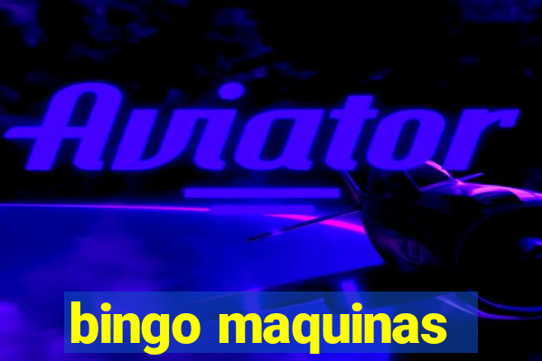 bingo maquinas